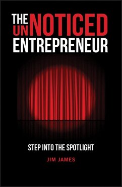 The UnNoticed Entrepreneur, Book 1 (eBook, PDF) - James, Jim