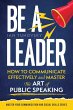Be a Leader: How to Communicate... - Bild 1