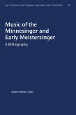 Music of the Minnesinger and Early Meistersinger (eBook, ePUB)