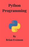 Python Programming (eBook, ePUB) Python Programming (eBook, ePUB)