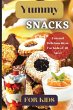 Yummy Snacks For Kids - Bild 1