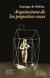 Arquitectura de las pequeñas cosas - Bild 1