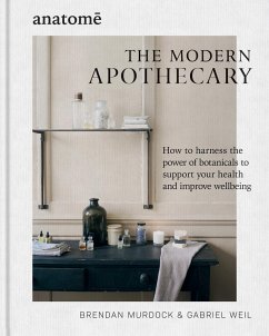The Modern Apothecary - Murdock, Brendan; Weil, Gabriel