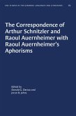 The Correspondence of Arthur Schnitzler and Raoul Auernheimer with Raoul Auernheimer's Aphorisms (eBook, ePUB)