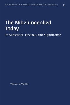 The Nibelungenlied Today (eBook, ePUB) - Mueller, Werner A.