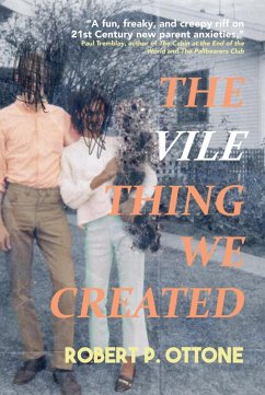 Cover The Vile Thing We Created (eBook, ePUB)