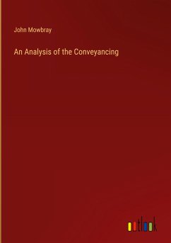 An Analysis of the Conveyancing - Mowbray, John