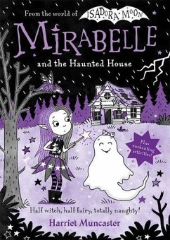 Mirabelle and the Haunted House - Muncaster, Harriet