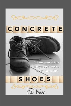 Concrete Shoes - Wise, Jd