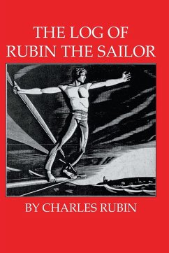 The Log of Rubin the Sailor - Rubin, Charles