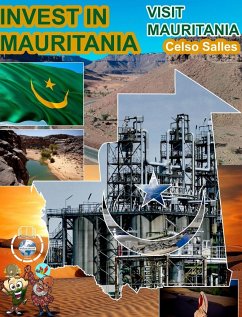 INVEST IN MAURITANIA - Visit Mauritania - Celso Salles - Salles, Celso