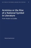 Arminius or the Rise of a National Symbol in Literature (eBook, ePUB)