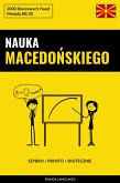 Nauka Macedonskiego - Szybko / Prosto / Skutecznie (eBook, ePUB)