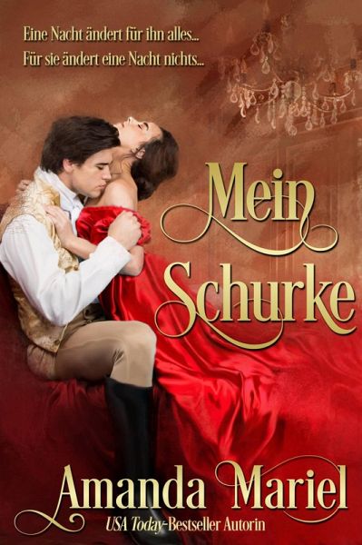 Mein Schurke (Des Gauners Kuss, #3) (eBook, ePUB) Mein Schurke (Des Gauners Kuss, #3) (eBook, ePUB)