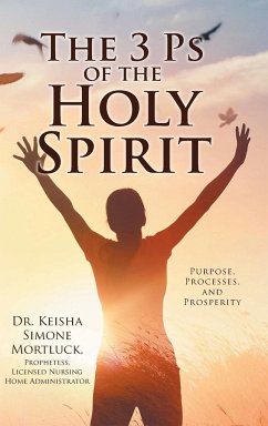 The 3 Ps of the Holy Spirit - Mortluck, . Keisha Simone