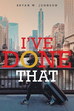 I've Done That - Johnson, Bryan W.