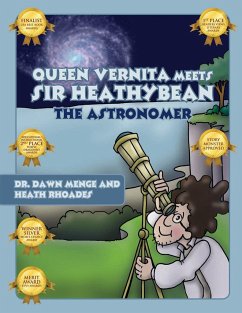 Queen Vernita Meets Sir Heathy Bean the Astronomer - Dawn Menge
