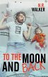 To the Moon and Back - Bild 1