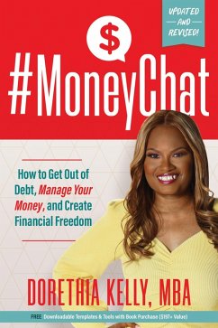 Cover #MoneyChat: How to Get Out of Debt, Manage Your Money, and Create Financial Freedom (eBook, ePUB)