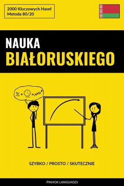 Cover Nauka Bialoruskiego - Szybko / Prosto / Skutecznie (eBook, ePUB)