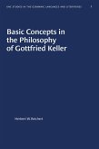 Basic Concepts in the Philosophy of Gottfried Keller (eBook, ePUB)