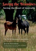 Saving the Brumbies - Saving the Heart of Australia
