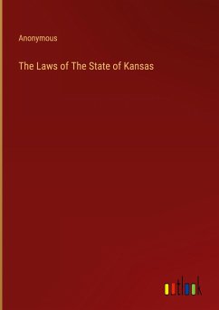 The Laws of The State of Kansas