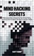 Mind Hacking Secrets: 21 Neuroscience... - Bild 1