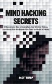 Mind Hacking Secrets: 21 Neuroscience Ways to Develop Fast, Clear & Critical Thinking. Learn How to Train Your Brain to Think Faster and Clearly in 2 Weeks (eBook, ePUB)