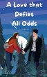 A Love That Defies All Odds - Bild 1