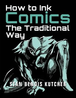 How to Ink Comics - Kutcher, Stan Bendis