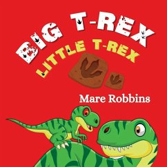 Big T-Rex. Little T-Rex - Robbins, Mare