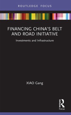 Financing China's Belt and Road Initiative - Gang, XIAO (Chairman of the China Securities Regulatory Commission,