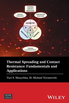 Thermal Spreading and Contact Resistance - Muzychka, Yuri S.;Yovanovich, M. Michael