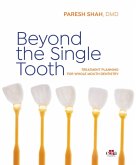 Beyond the Single Tooth