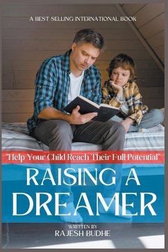 Raising a Dreamer - Budhe, Rajesh