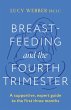 Breastfeeding and the Fourth Trimester - Bild 1
