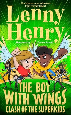 The Boy With Wings: Clash of the Superkids - Henry, Lenny