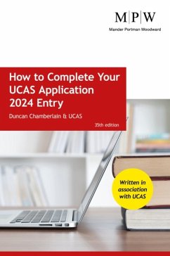 How to Complete Your UCAS Application 2024 Entry - Chamberlain, Duncan; UCAS