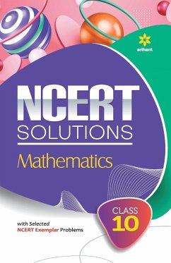 NCERT Solutions - Mathematics for Class 10th - Amit Rastogi, Sanjeev Jain
