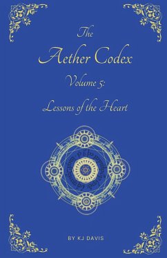 Aether Codex Volume 5 - Davis, Kj