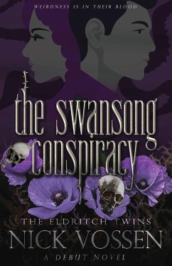 The Swansong Conspiracy - Vossen, Nick