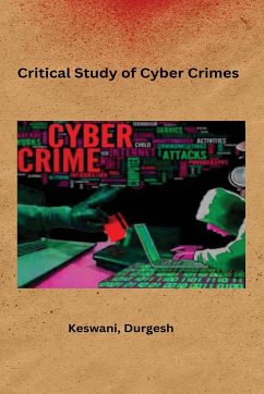 Critical Study of Cyber Crimes - Durgesh, Keswani