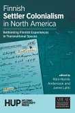 Finnish Settler Colonialism in North America