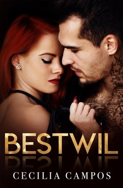 Bestwil (Bad girls, #6) (eBook, ePUB) - Campos, Cecilia