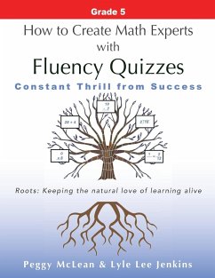 How to Create Math Experts with Fluency Quizzes Grade 5 - McLean, Peggy; Jenkins, Lyle Lee