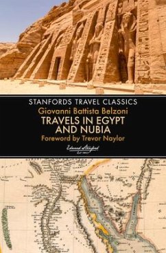 Travels in Egypt & Nubia (Stanfords Travel Classics) - Belzoni, Giovanni