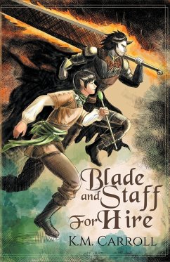 Blade and Staff for Hire - Carroll, K. M.