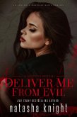 Deliver Me From Evil (The Augustine Brothers, #2) (eBook, ePUB) Deliver Me From Evil (The Augustine Brothers, #2) (eBook, ePUB)