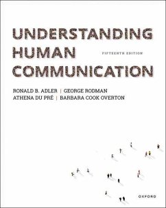 Understanding Human Communication - B. Adler, Ronald; Rodman, George; du Pre, Athena